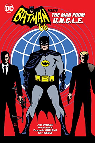 Batman '66 Meets the Man From U.N.C.L.E. (By: Jeff Parker) cover