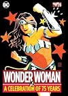 Wonder Woman: A Celebration of 75 Years
