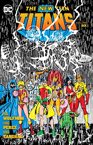 New Teen Titans Vol. 6 — Marv Wolfman · 2017