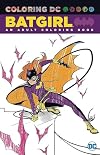 Batgirl: An Adult Coloring Book