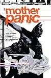 Mother Panic Vol. 1: A Work in Progress (Young Animal)