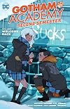 Gotham Academy Second Semester Vol. 1: Welcome Back