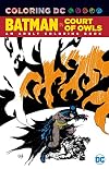 Batman in The Court of Owls: An Adult Coloring Book
