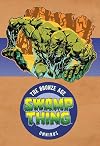 Swamp Thing: The Bronze Age Omnibus Vol. 1