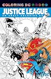 Justice League: An Adult Coloring Book (Coloring Dc)