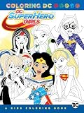 Dc Super Hero Girls A Kids Coloring Book
