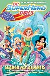 DC Super Hero Girls: Search for Atlantis