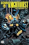 Batman: Knightquest: The Crusade Vol. 1