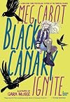Black Canary: Ignite