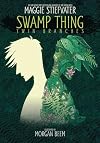Swamp Thing: Twin Branches
