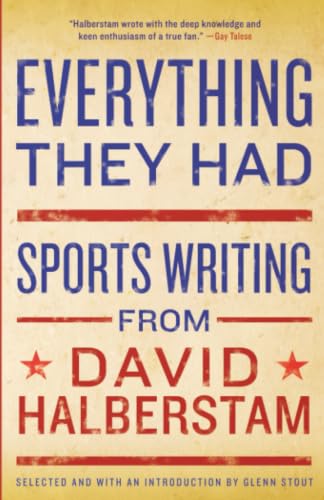 Everything They Had: Sports Writing from David Halberstam book cover