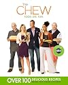 The Chew: Food. Life. Fun.
