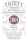 30 Things Every Woman Should Have and Should Know by the Time She's 30