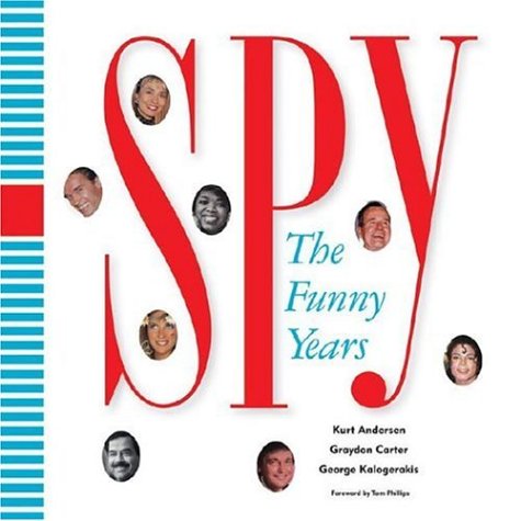 Spy (With: Graydon Carter,George Kalogerakis) cover