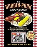 The Durginpark Cookbook Classic Yankee Cooking In The Shadow Of Faneuil Hall Roadfood Cookbook
