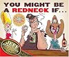 You Might Be a Redneck If ...