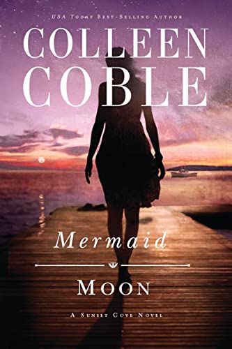 Mermaid moon / Colleen Coble