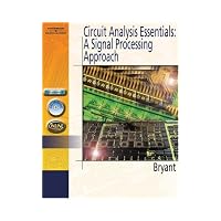 Circuit Analysis Essentials A Signal Processing Approach