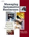 Managing Automotive Businesses: Strategic Planning, Personnel and Finances