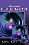 The Art of Dementia Care
