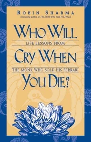 Who Will Cry When You Die? book cover