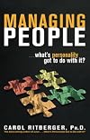 Managing People...What's Personality Got To Do With It?