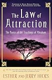 The Law Of Attraction The Basics Of The Teachings Of Abraham