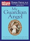 My Guardian Angel: True Stories of Angelic Encounters from Woman's World Magazine Readers