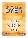 Living the Wisdom of the Tao: The Complete Tao Te Ching and Affirmations
