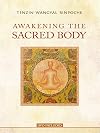 Awakening the Sacred Body