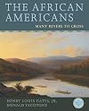 The African Americans: Many Rivers to Cross