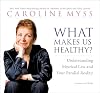 What Makes Us Healthy?: Understanding Mystical Law and Your Parallel Reality