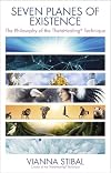 Seven Planes of Existence: The Philosophy of the ThetaHealingยฎ Technique