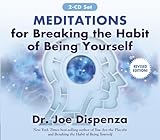 Meditations For Breaking The Habit Of Being Yourself Revised Edition