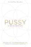 Pussy A Reclamation