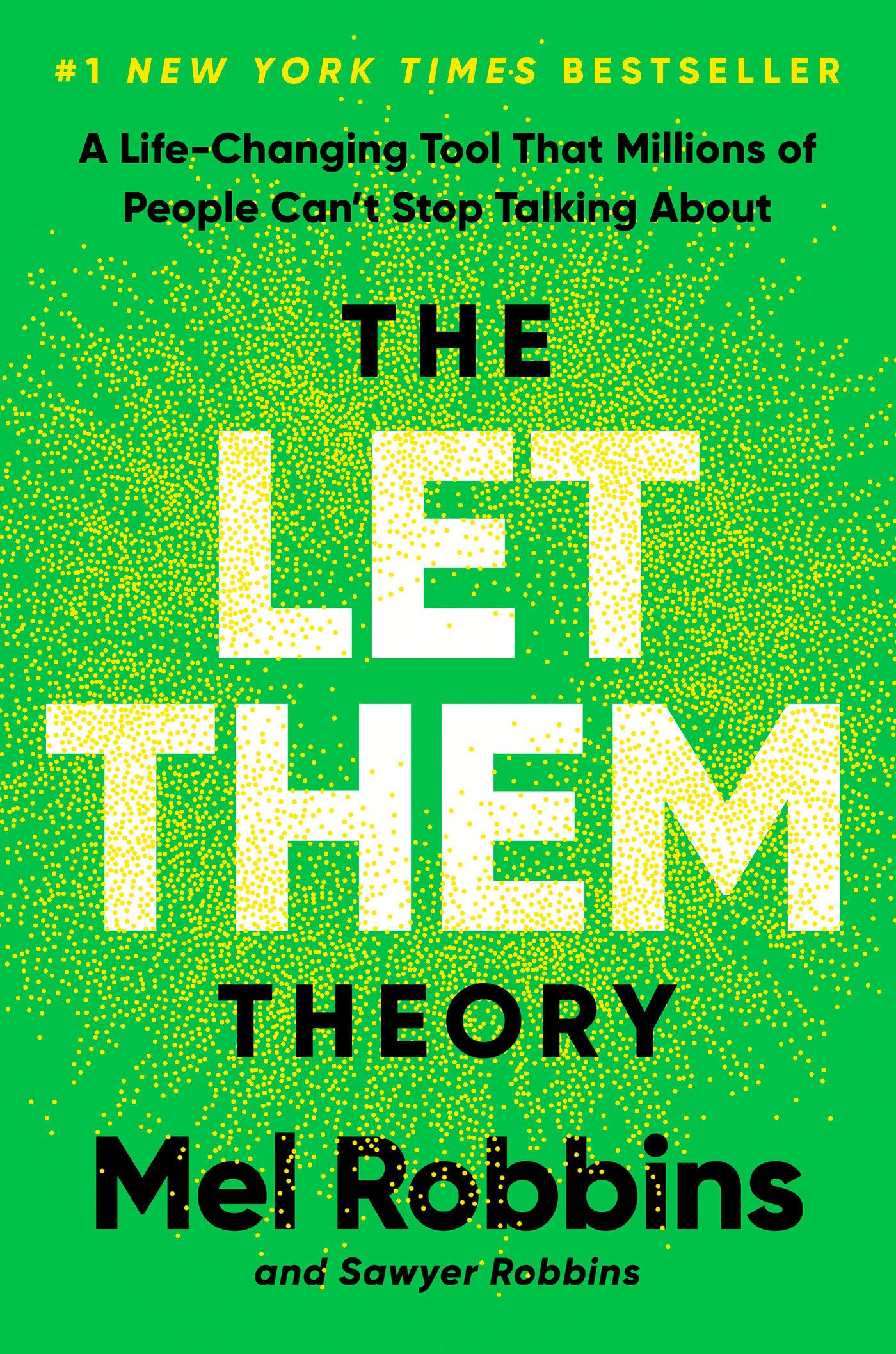Cover of The Let Them Theory: A Life-Changing Tool That Millions of People Can't Stop Talking About by Mel Robbins