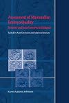 Assessment of Mammalian Embryo Quality: Invasive and non-invasive techniques