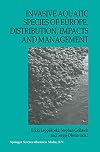 Invasive aquatic species of Europe : distribution, impacts, and management