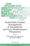Sustainable Coastal Management: A Transatlantic and Euro- Mediterranean Perspective