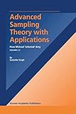 Advanced Sampling Theory With Applications How Michael Selected Amy 2 Vol Set
