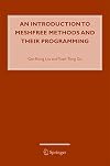 An Introduction to Meshfree Methods and Their Programming