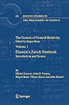 The Genesis of General Relativity: Sources and Interpretations (Boston Studies in the Philosophy and History of Science)