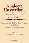 Temporality in Life As Seen Through Literature: Contributions to Phenomenology of Life (Analecta Husserliana)