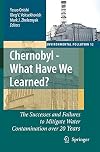 Chernobyl - what have we learned? : the successes and failures to mitigate water contamination over 20 years
