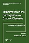 Inflammation in the Pathogenesis of Chronic Diseases: The COX-2 Controversy (Subcellular Biochemistry) (Subcellular Bioc
