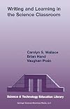 Writing and Learning in the Science Classroom (Contemporary Trends and Issues in Science Education)