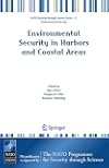 Environmental Security in Harbors and Coastal Areas Management Using Comparative Risk Assessment and Multi-Criteria Decision Analysis