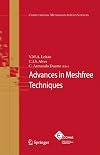 Advances in Meshfree Techniques (Computational Methods in Applied Sciences)