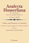 Virtues and Passions in Literature Excellence, Courage, Engagements, Wisdom, Fulfilment