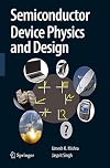 Semiconductor Device Physics and Design (Series on Integrated Circuits and Systems)